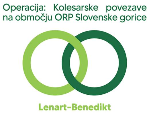 Operacija: Kolesarske povezave na območju ORP Slovenske gorice, Lenart-Benedikt